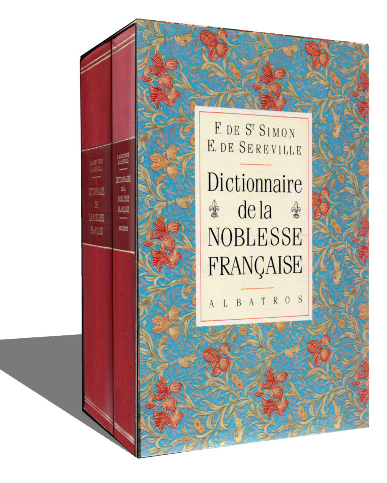 Le Dictionnaire De La Noblesse Française De F. De Saint-Simon Et E. De ...