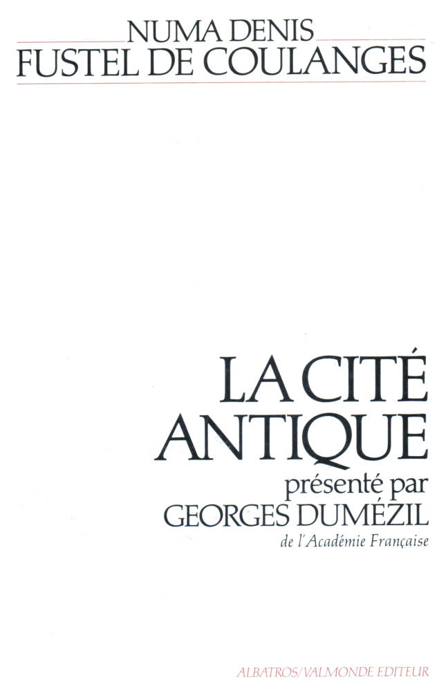 La Cité Antique présenté par Georges Dumézil