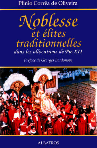Noblesse et élites traditionnelles dans les allocutions de Pie XII