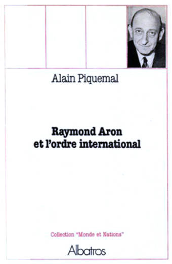 Raymond Aron et l'ordre international