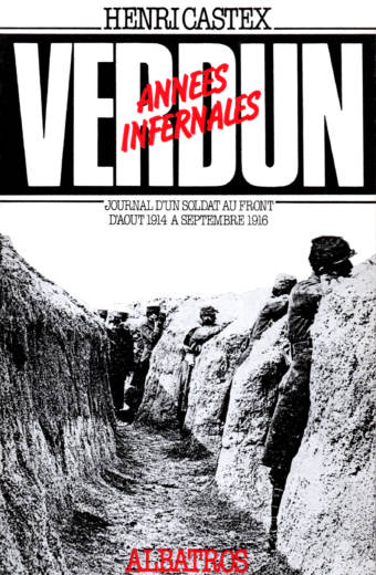 Verdun années infernales éditions Albatros