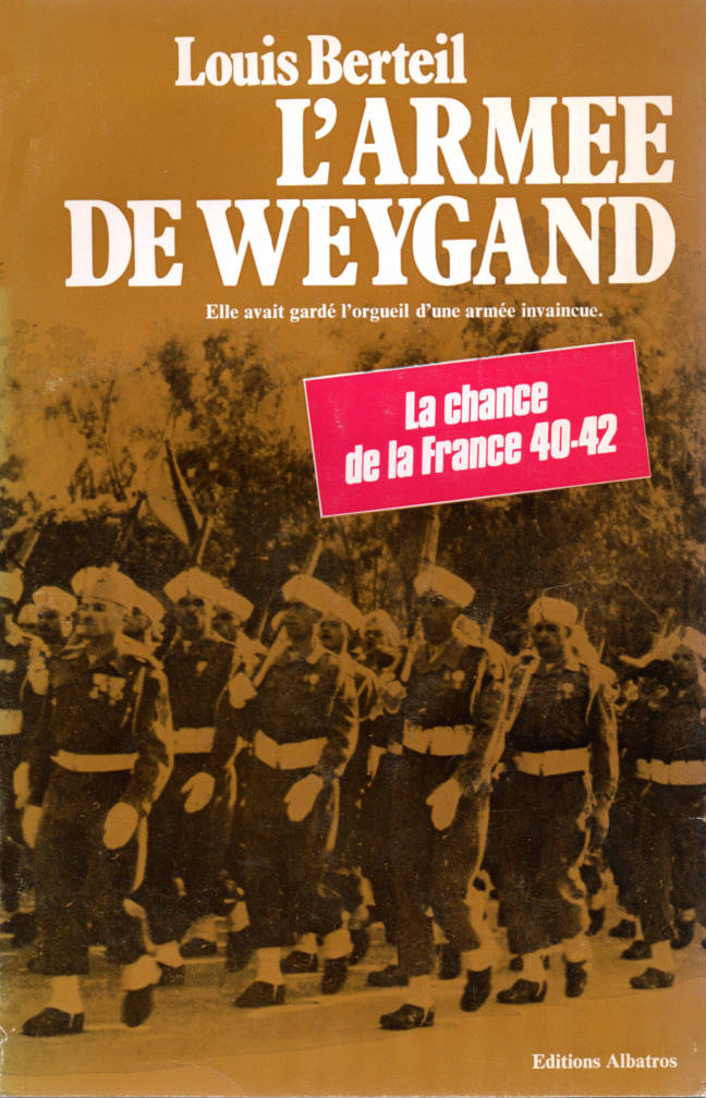 L' Armée de Weygand éditions Albatros