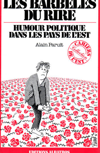 Les Barbelés du rire par Alain Paruit éditions Albatros