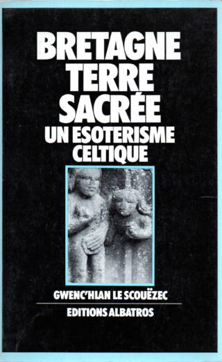 Bretagne Terre Sacrée