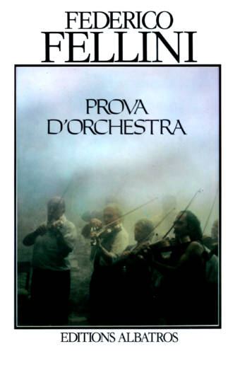 Federico Fellini Prova d'orchestra collection Ça Cinéma Edition Albatros