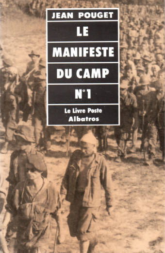 Le Manifeste du camp n°1 de Jean Pouget éditions Albatros