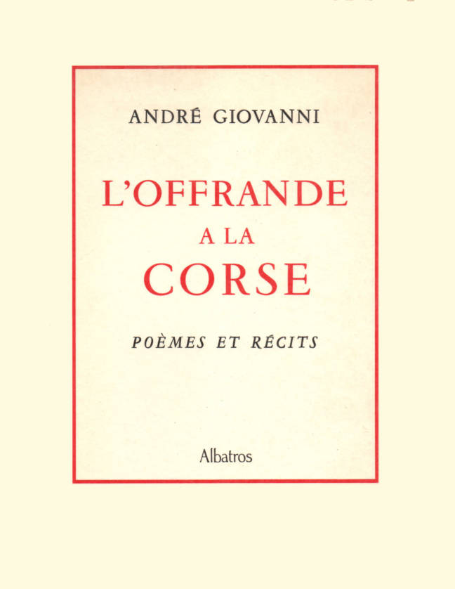 Offrande à la Core d'André Giovanni éditions Albatros