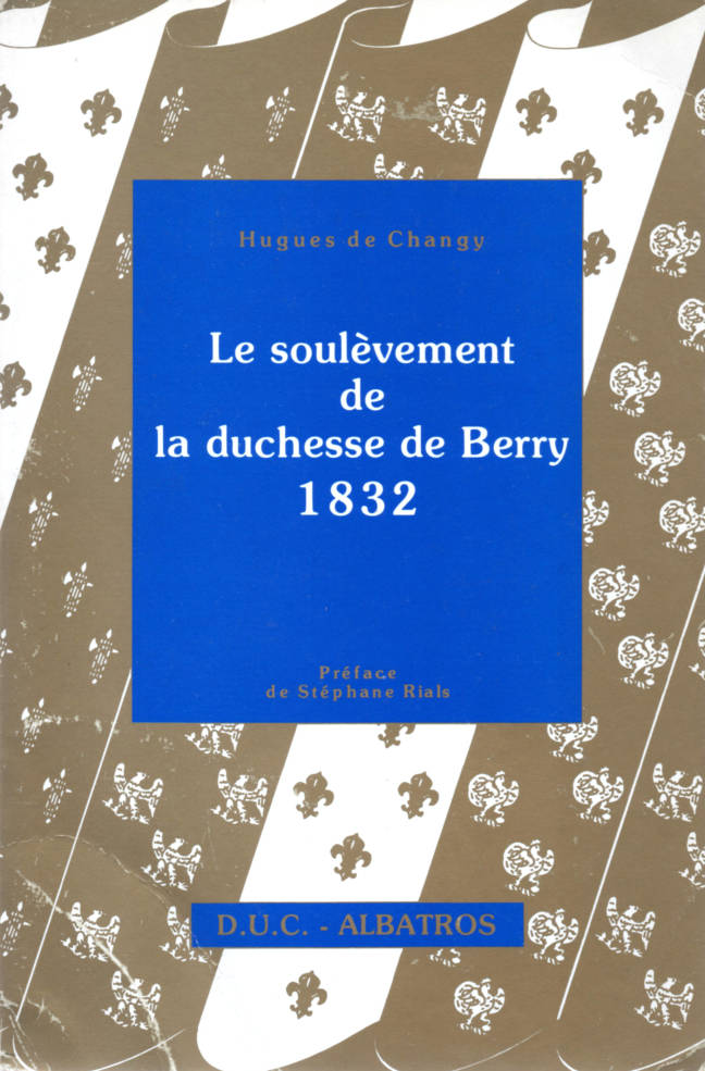 Le soulèvement la Duchesse de Berry en 1832